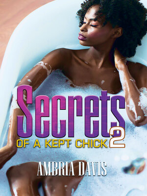 cover image of Secrets of a Kept Chick, Part 2